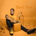 FUTURISTIC - That's That (Explicit)