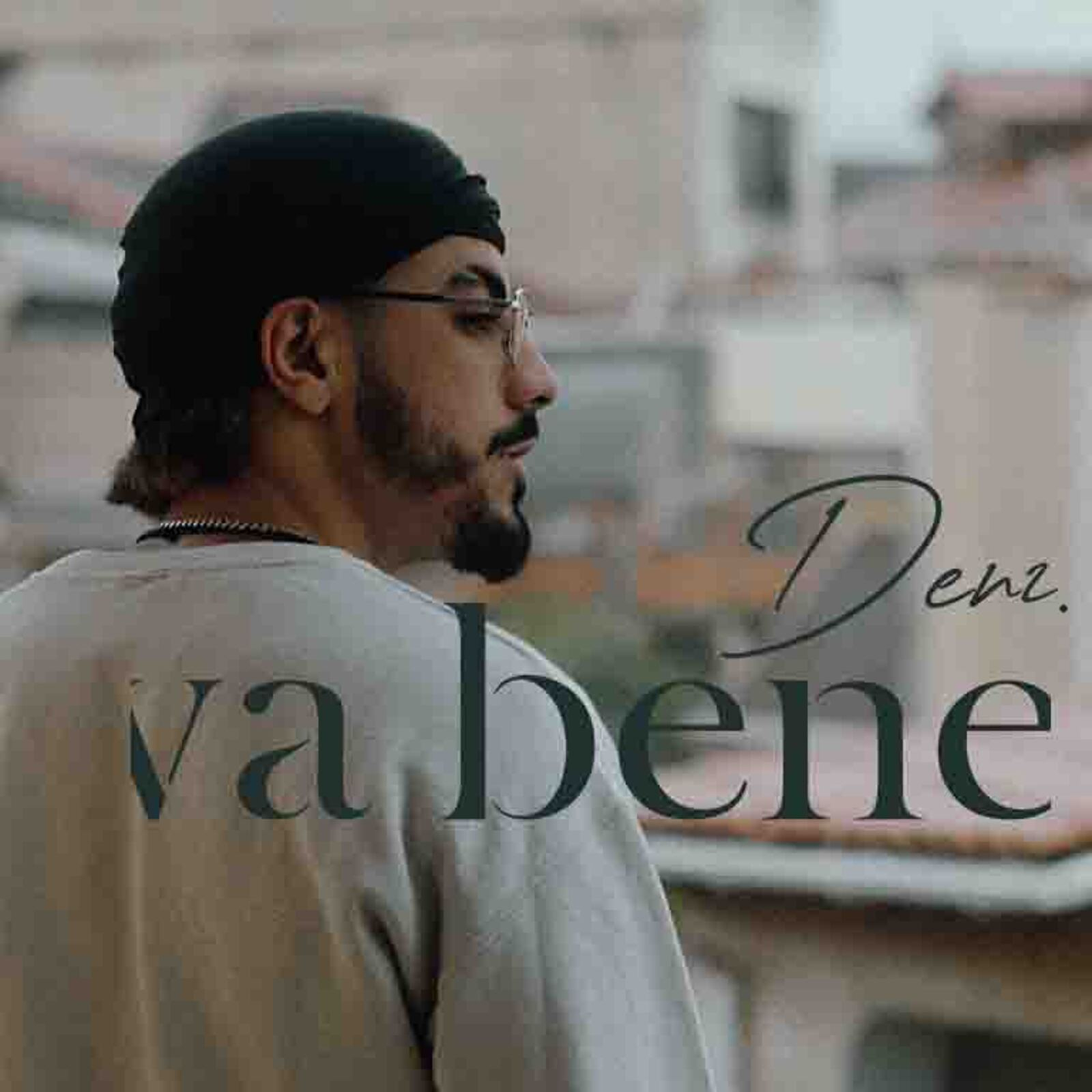 Denz - Va BENE (Explicit)