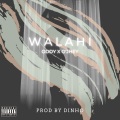 Walahi (Explicit)