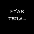 Pyar Tera