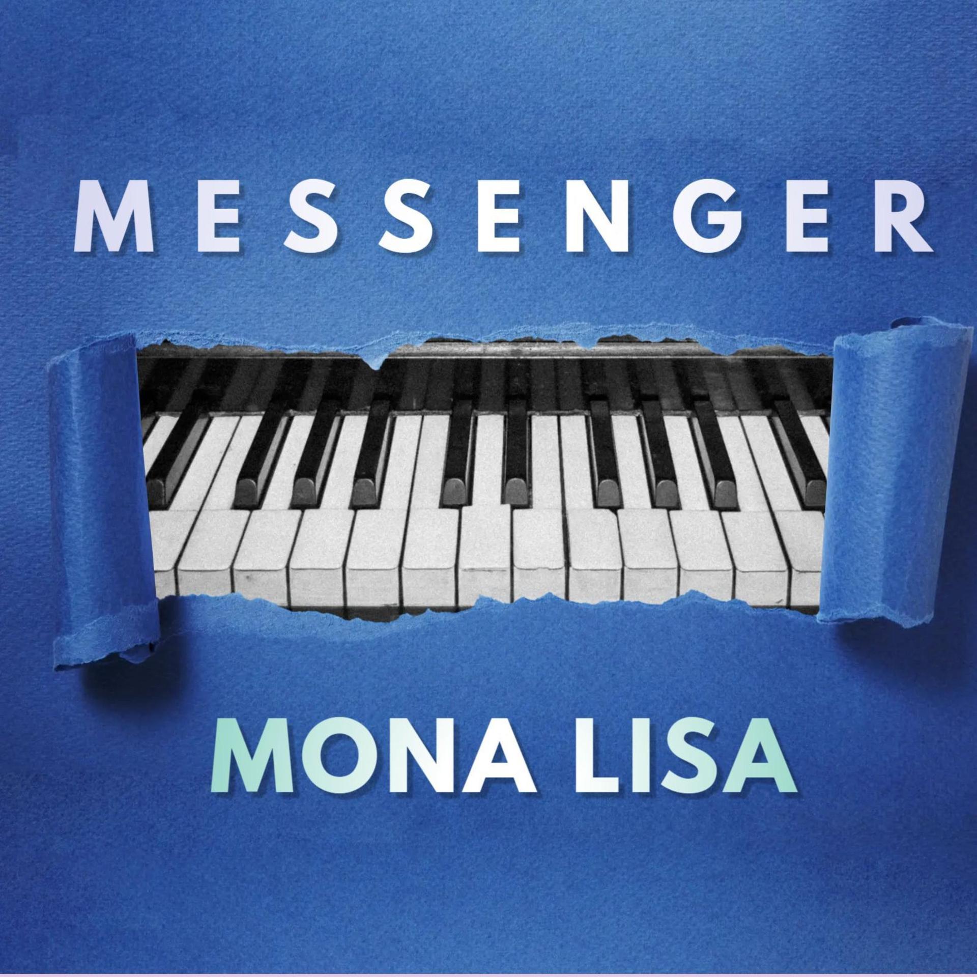 the messenger - Mona Lisa