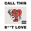 Call Ts Love (Explicit)