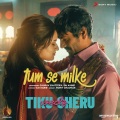 Tum Se Milke