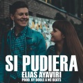 Si Pudiera (feat. Elias Ayaviri)(Rap Romantico)