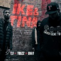 T.F、Trizz、Bale - Ike & Tina (Explicit)