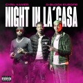 NIGHT IN LA’CASA (Explicit)