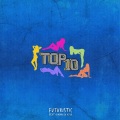 FUTURISTIC、Gianni、KYLE - Top Ten (Explicit)