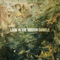 daniele - Look in the Mirror