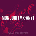 Tarachand hembram - Mon Juri (MX-Any)