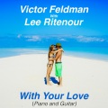 With Your Love (Piano and Guitar)