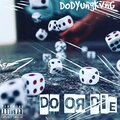 DoDYungKvng、Sin2x - Say That (Explicit)