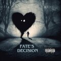 Fate's Decision (Explicit)