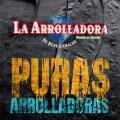 Puras Arrolladoras (Explicit)
