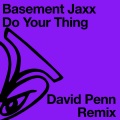 Do Your Thing (David Penn Remix)