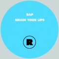 Brush Your Lips