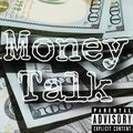 Big Z. - Money Talk (Explicit)
