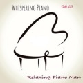 Whispering Piano, Vol. 13