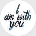 I Am With You