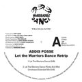 Addis Posse - Let The Warriors Dance