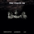 Mark Battles、Jag、Locksmith - The Check In