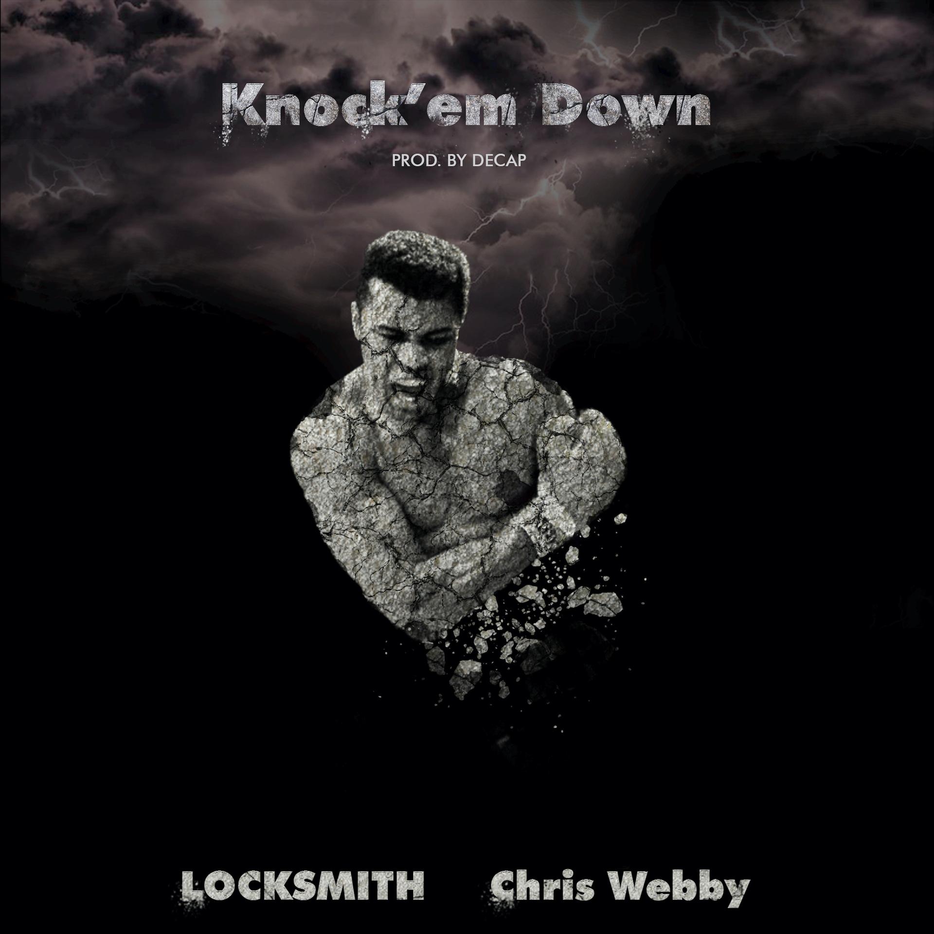 Chris Webby、Locksmith - Knock'em Down
