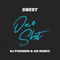 5WEST、DJ Pioneer - One Shot (DJ Pioneer & ARRemix)