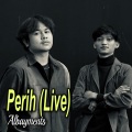 Albayments - Perih (Live)