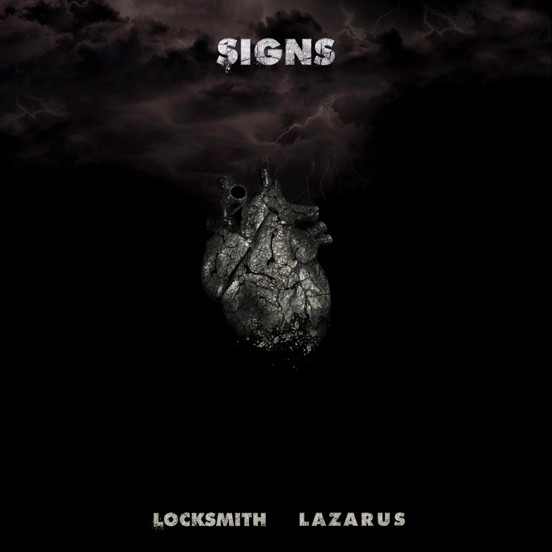 Locksmith、Lazarus - Signs