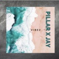 Pillar、Jay - Vibez