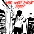 WhowantsmokeShih - 天王Shih