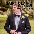 Saint Claire、Brian Thomas Alexander - This Is What You Came For