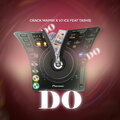Vj Ice、Tashie、Crack Mapiri - Do