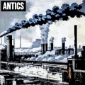 Antics - Factory Works