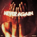 Never Again (Explicit)