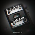 LNY、Monxrch、OkDre! - Just Like the Movies