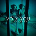 Voix you (Explicit)