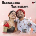 Sonu Nigam、Jayanth Kaikini、Arjun Janya - Naanaadada Maathellava