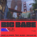 BIG BABE (feat. Blase 노윤하)