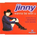Jinny - Wanna Be With U (Wildchild's Dub Mix)