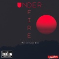 Under Fire (Explicit)