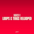 Jens、marco v - Loops & Tings Relooped