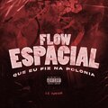 Ls Junior、MC Rogê - FLOW ESPACIAL QUE EU FIZ NA POLÔNIA