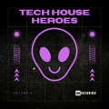 Tech House Heroes, Vol. 04 (Explicit)