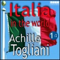Italia in the world - Achille Togliani, Vol. 1