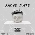 Jaque Mate (feat. DANNI CB) [Explicit]