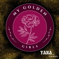 Tana Music、Sphbeats - MY GOLDEN GIRLS (feat. Sphbeats)