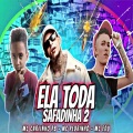 Ela Toda Safadinha 2 (Explicit)