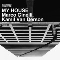 Kamil Van Derson、Palms Croatti、Marco Ginelli - My House (Palms Croatti Remix)