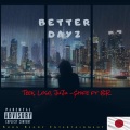 Better Days (Explicit)