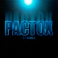 dj roman - Pactox (Turreo Edit)(Remix)